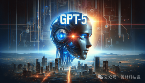GPT 5的兴起,GPT 5的预期改进,GPT 5对插件的扩展,GPT 5的反思与推理能力